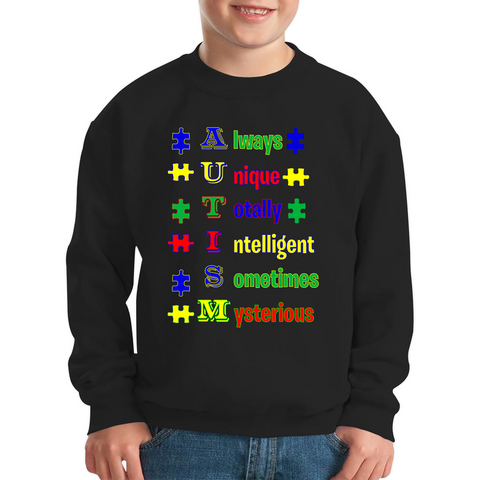 Always Unique Totally Intelligent Sometimes Mysterious Autism Awareness Kids Sweatshirt