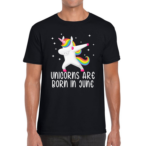 Unicorns Are Born In June Dabbing Unicorn Funny Birthday Month Novelty Slogan Mens Tee Top