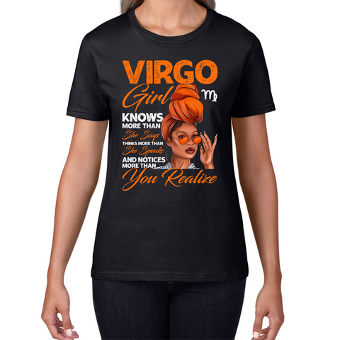 Virgo Girl Knows More Than Think More Than Horoscope Zodiac Astrological Sign Birthday Womens Tee Top