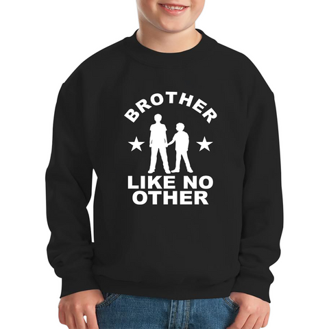 Cute Brother Sibling Brother Like No Other Best Brother Kids Sweatshirt