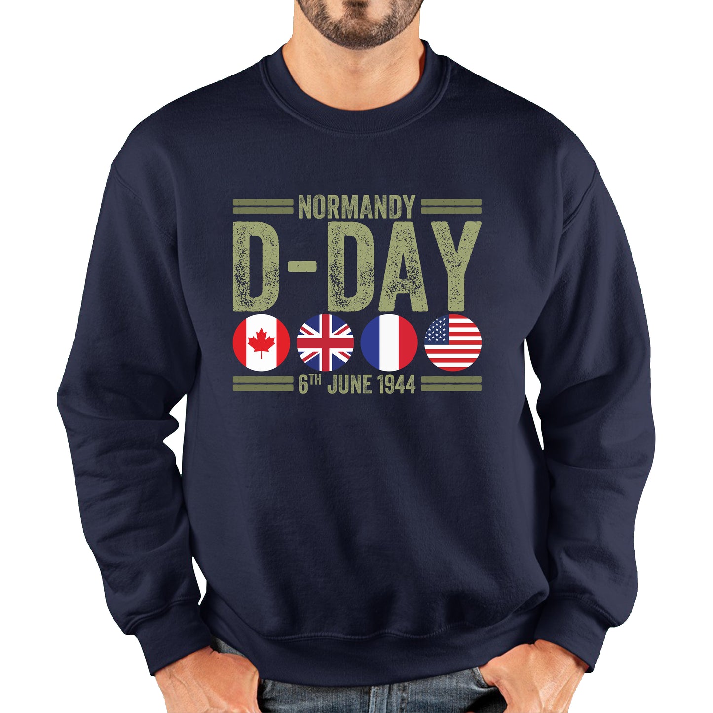 Normandy D-Day 6th June 1944 Normandy Landings World War II British Canadian Airborne Military Seaborne Invasion UK Army Veteran Patriotic Unisex Sweatshirt
