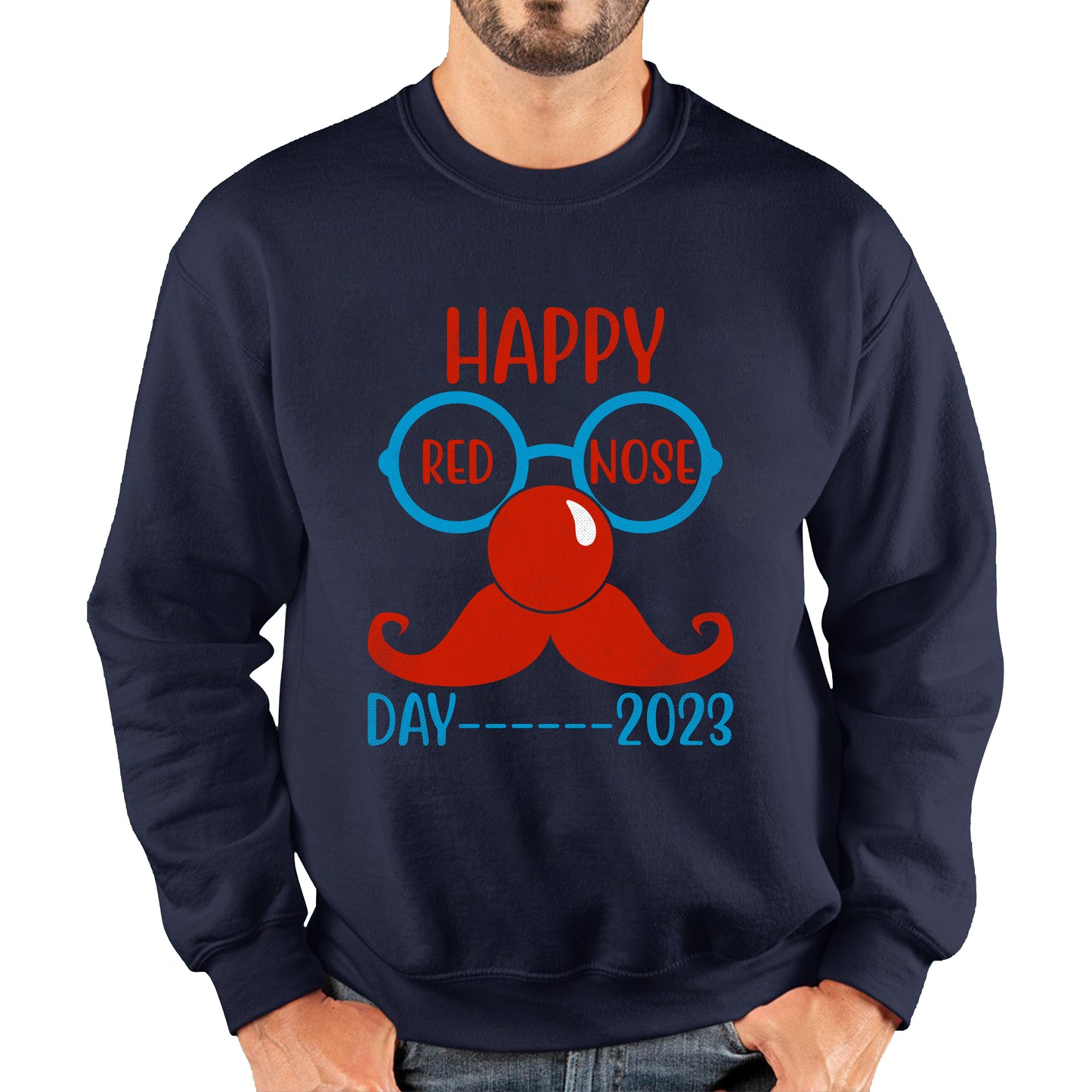 Happy Red Nose Day 2023 Glasses Moustache Child Poverty Awareness Party Wear Unisex Sweatshirt