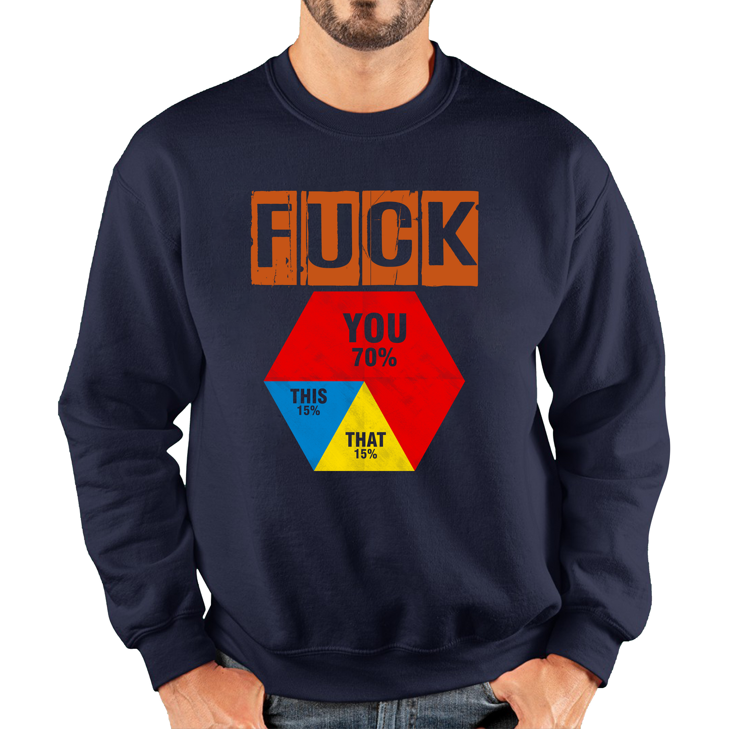 Fuck** You Offensive Rude Sweatshirt