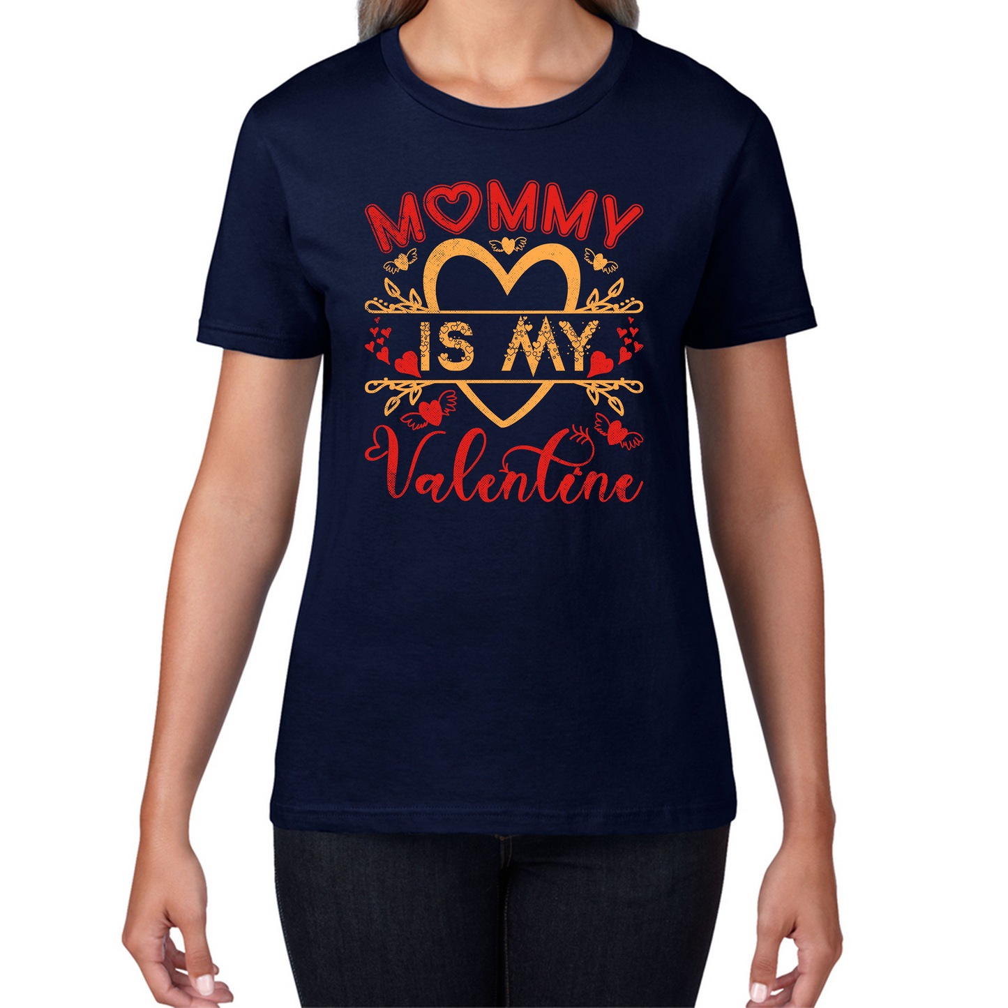 Mommy Is My Valentine Mother's Day Funny Family Valentine's Day Gift Womens Tee Top
