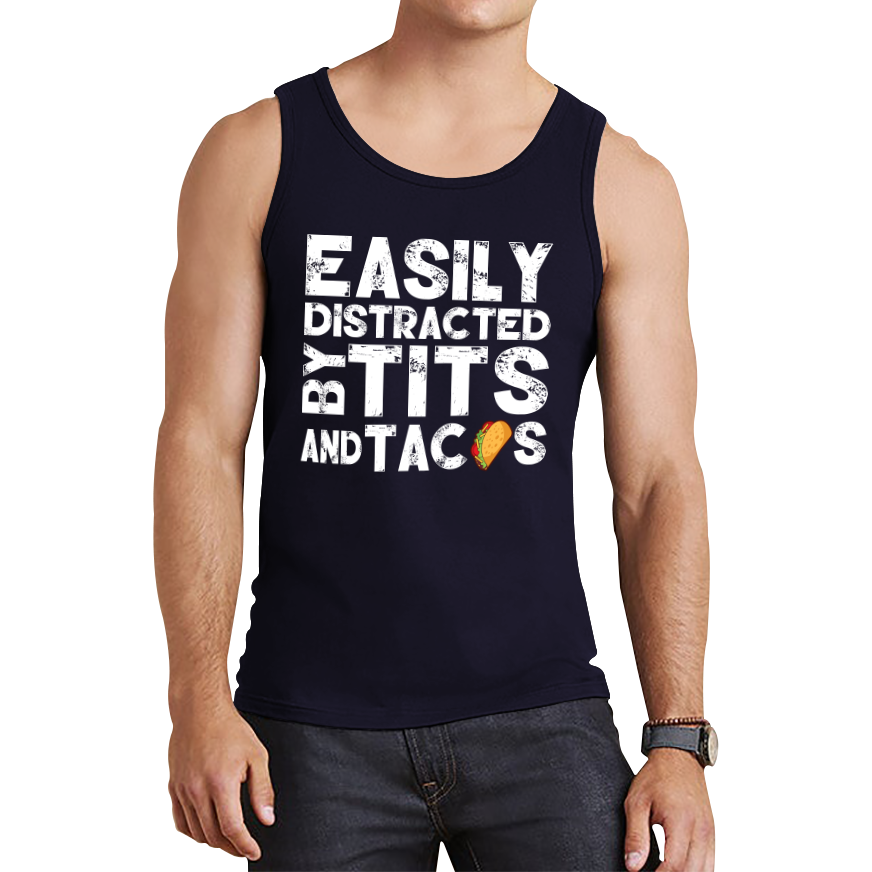 Easily Distracted By Tits and Tacos Tank Top