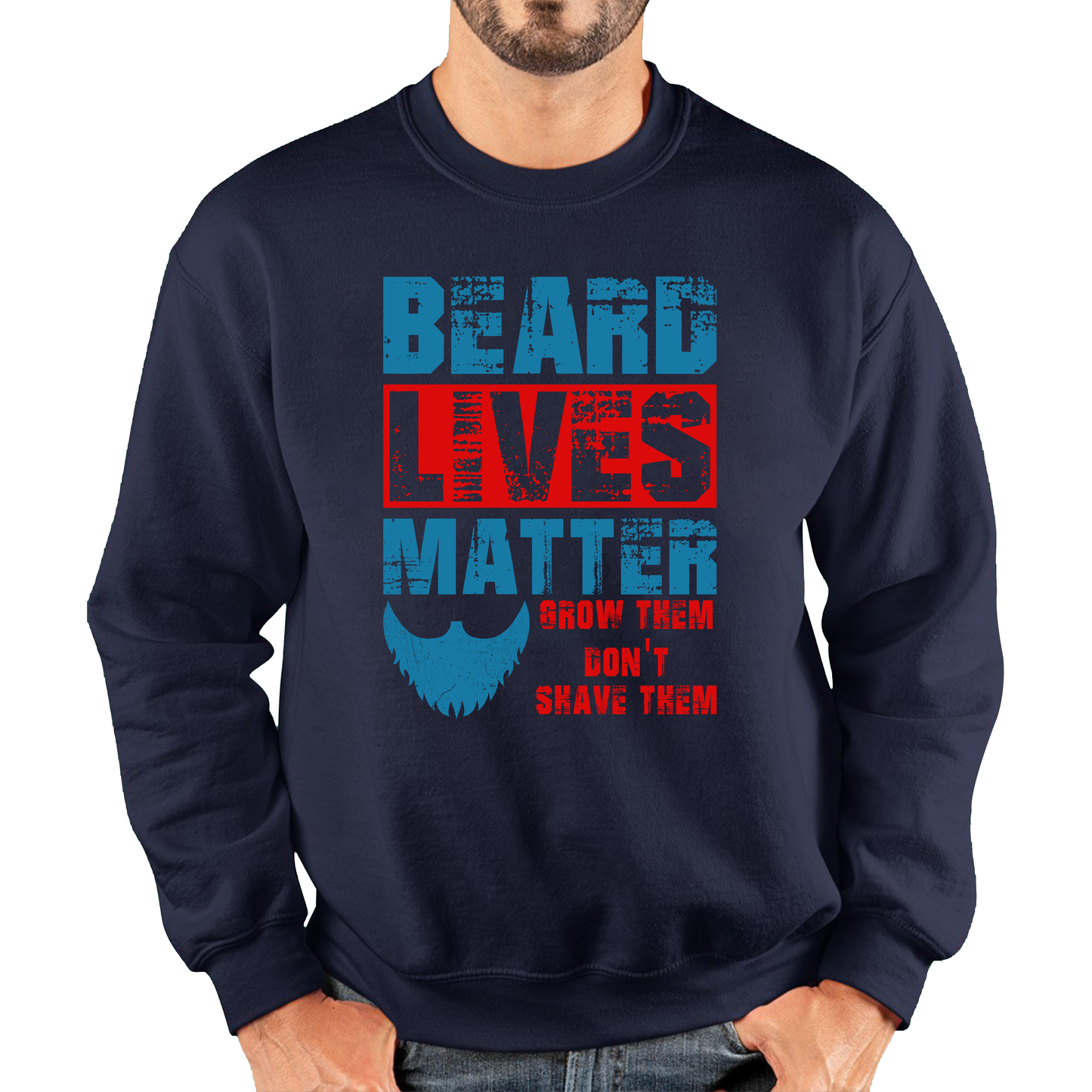 Beard Lives Matter Sweatshirt