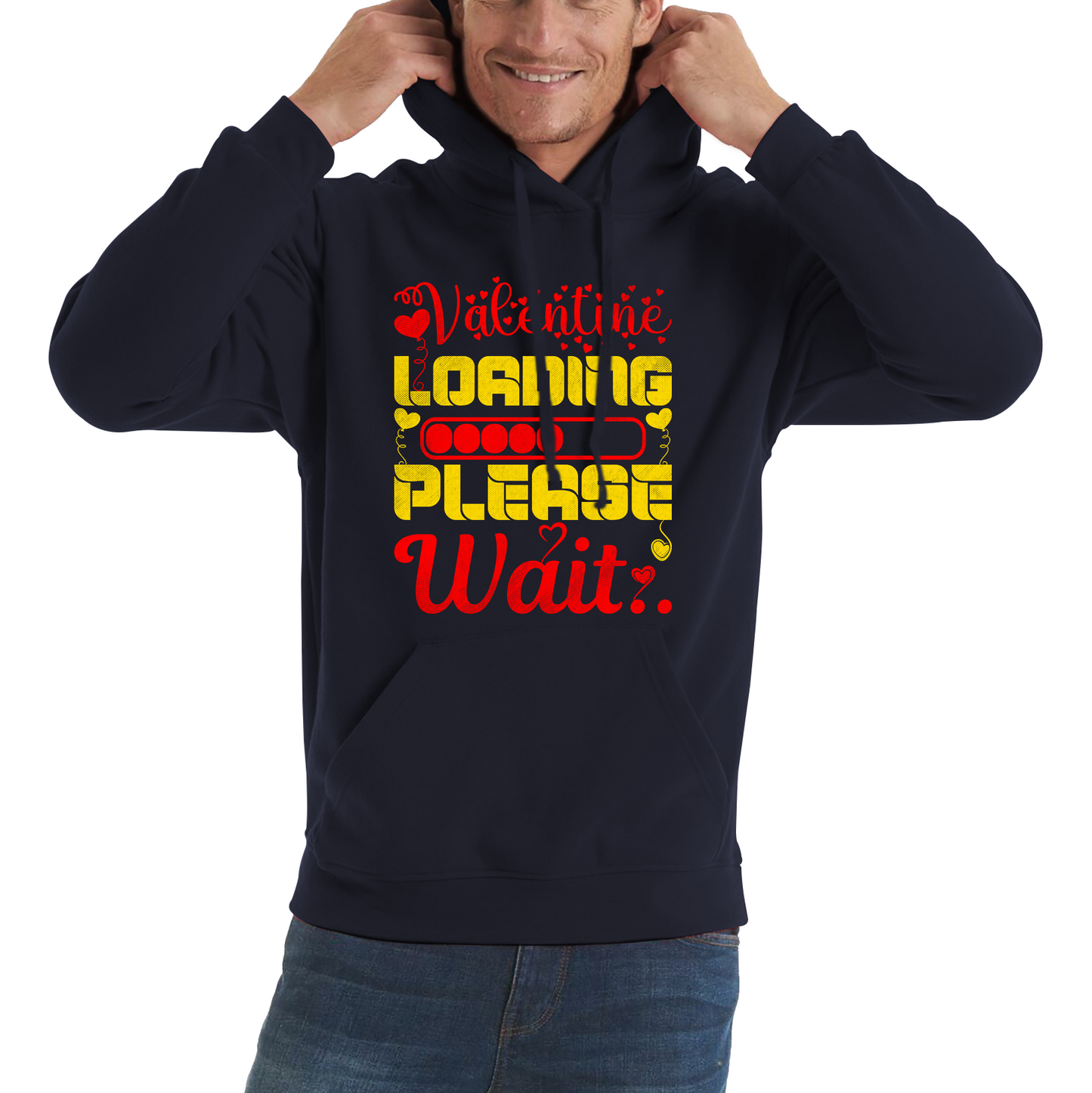 Valentine Loading Please Wait Valentine's Day Countdown Valentine's Day Gift Unisex Hoodie