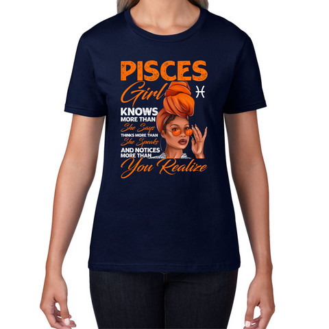 Pisces Girl Knows More Than Think More Than Horoscope Zodiac Astrological Sign Birthday Womens Tee Top