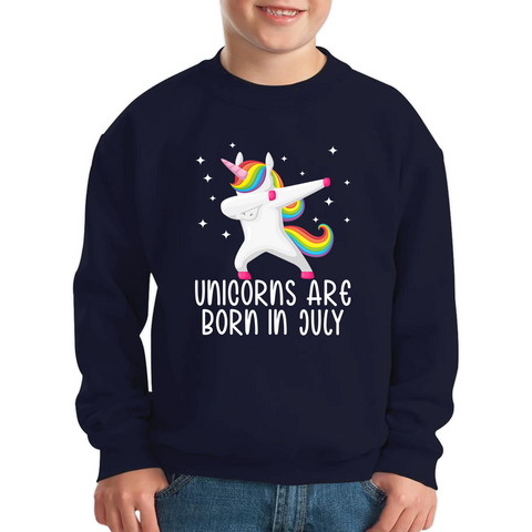 Unicorns Are Born In July Dabbing Unicorn Funny Birthday Month Novelty Slogan Kids Jumper