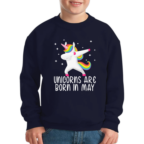 Unicorns Are Born In May Dabbing Unicorn Funny Birthday Month Novelty Slogan Kids Jumper
