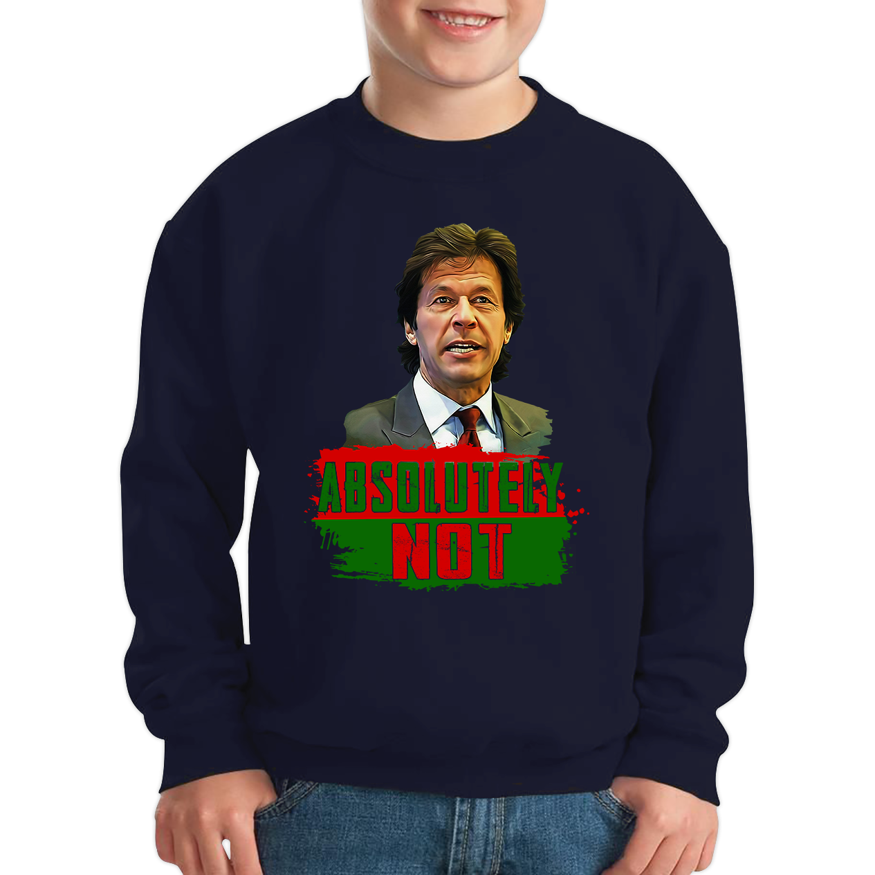 Mr. Imran Khan Absolutely Not Sweatshirt