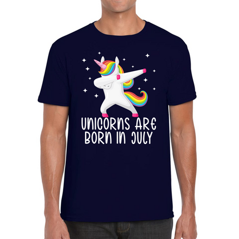 Unicorns Are Born In July Dabbing Unicorn Funny Birthday Month Novelty Slogan Mens Tee Top
