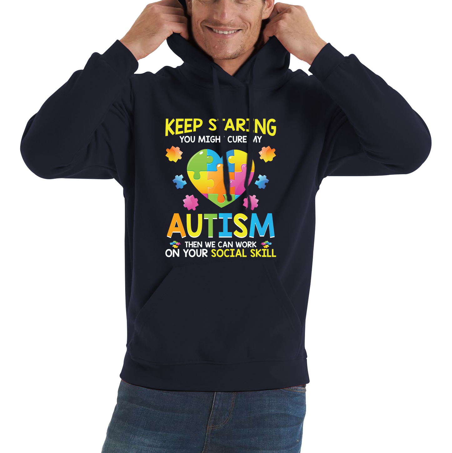 Keep Staring You Might Cure My Autism Then We Can Work On Your Social Skill Hoodie
