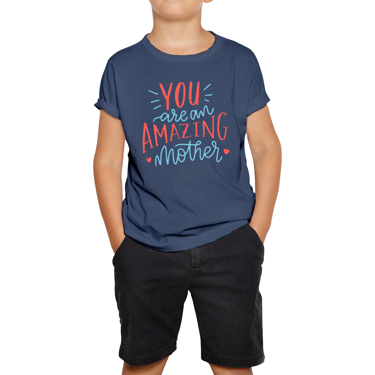 You Are An Amazing Mother Happy Mother's Day T Shirt