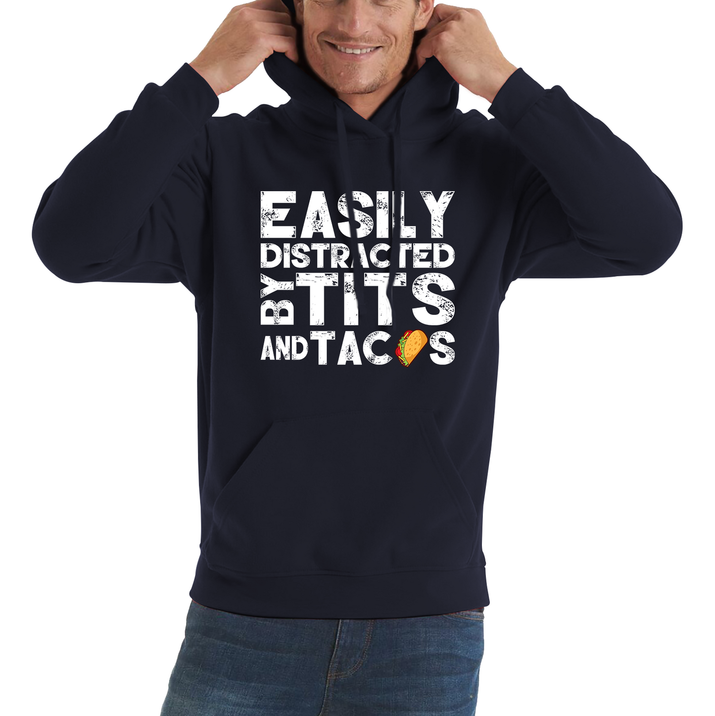 Easily Distracted By Tits and Tacos Hoodie