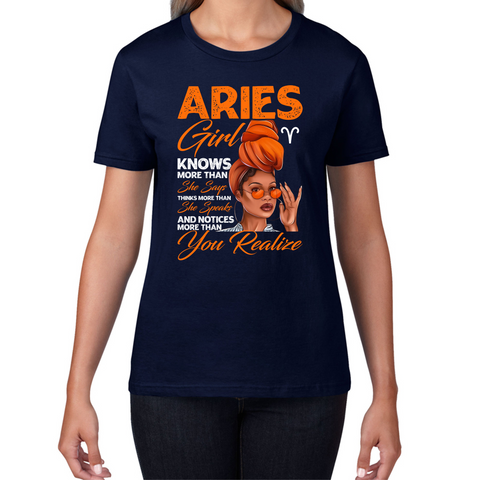 Aries Girl Knows More Than Think More Than Horoscope Zodiac Astrological Sign Birthday Womens Tee Top