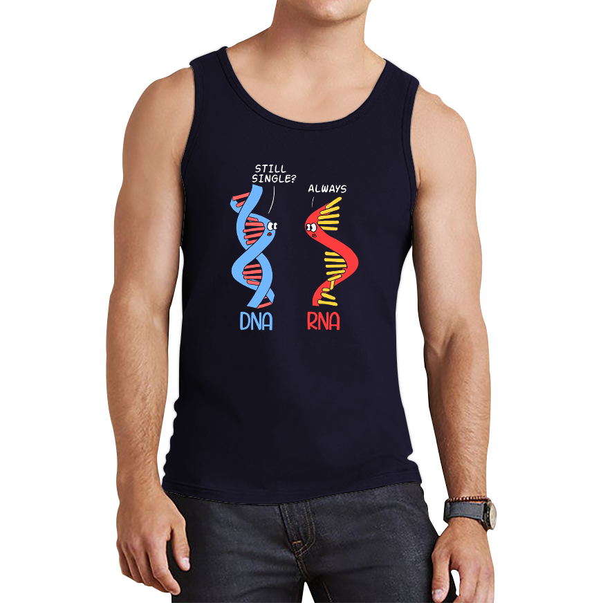Still Single DNA Always RNA Science Major Biologist Funny Tank Top