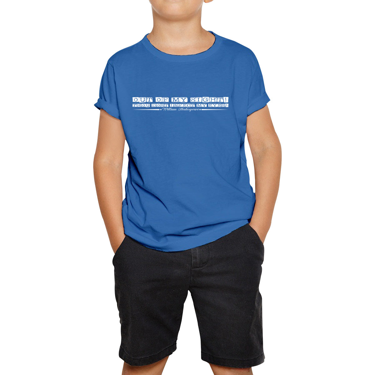 National Shakespeare Day Out Of My Sight! Thou Dost Infect My Eyes William Shakespeare's Quote Kids T Shirt