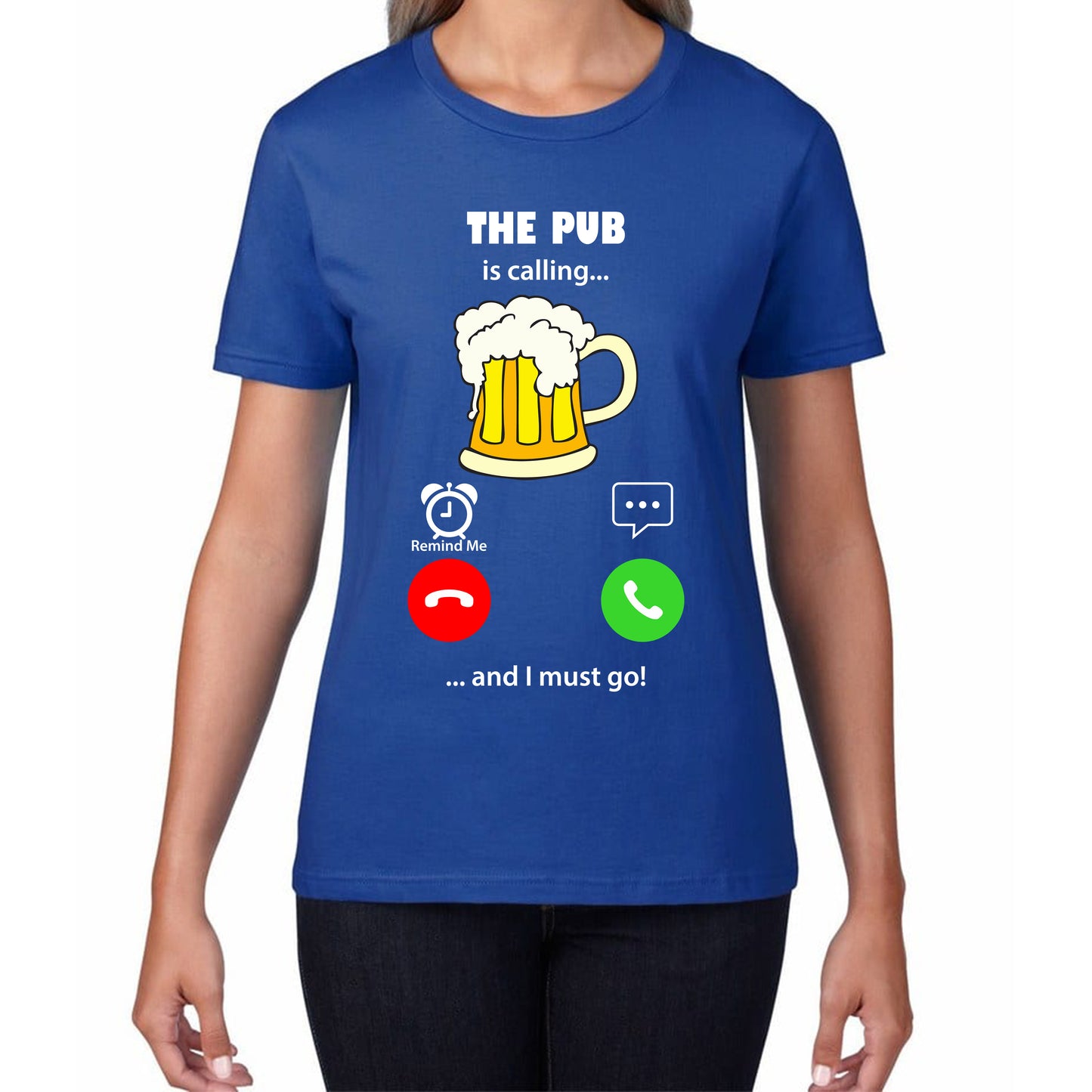 The Pub Is Calling and I must Go Beer Phone Screen Drinking Lovers Gift Womens Tee Top