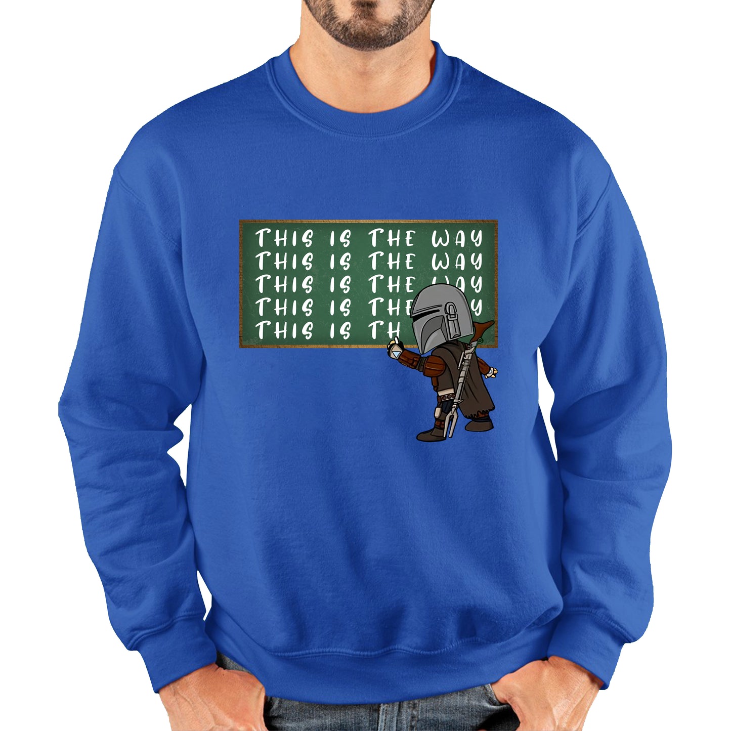 This Is The Way Dadalorian Fight War Warrior With Helmet Funny Gift Unisex Sweatshirt