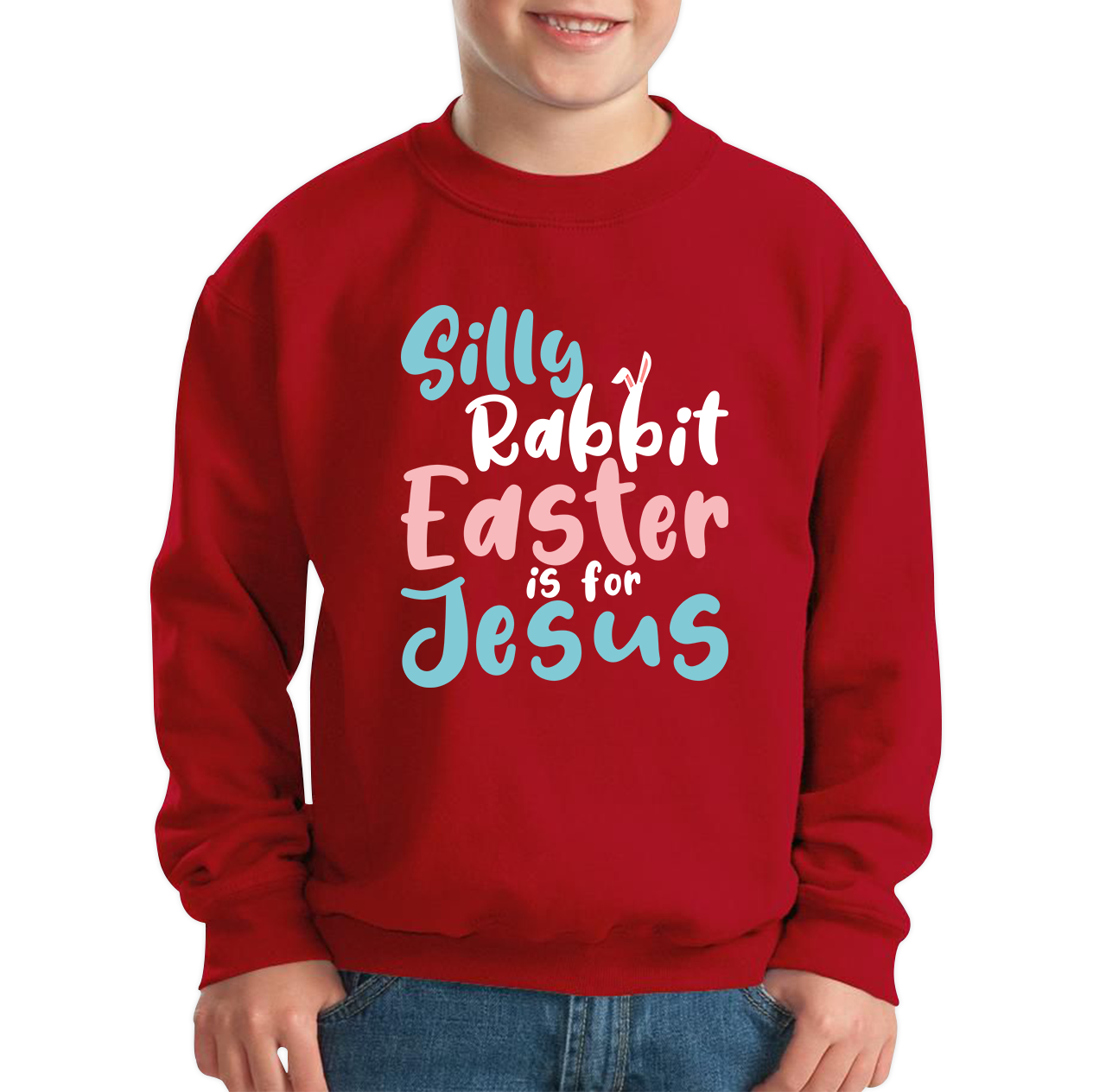 Silly Rabbit Easter Is For Jesus Easter Day Lover Easter Gifts For Bunny Lovers Kids Jumper