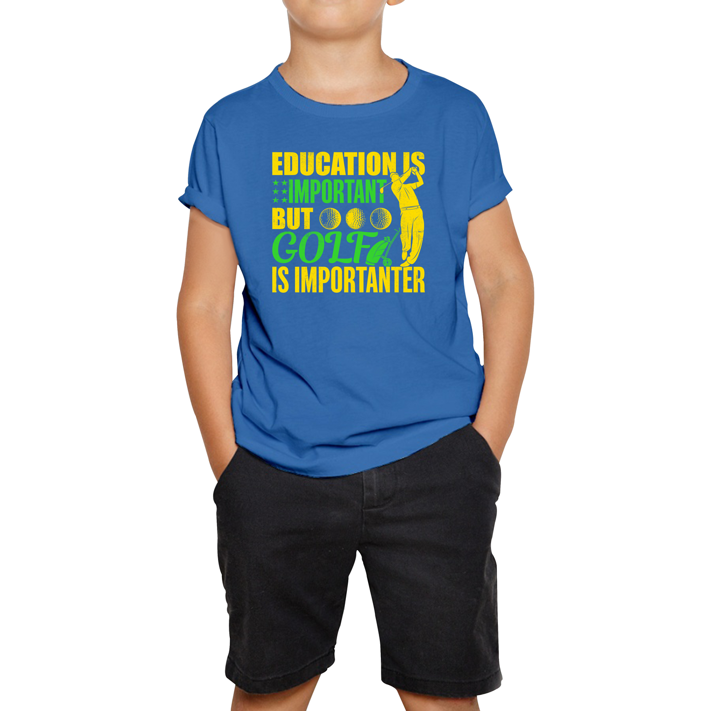 Education Is Important But Golf Is Importanter T Shirt