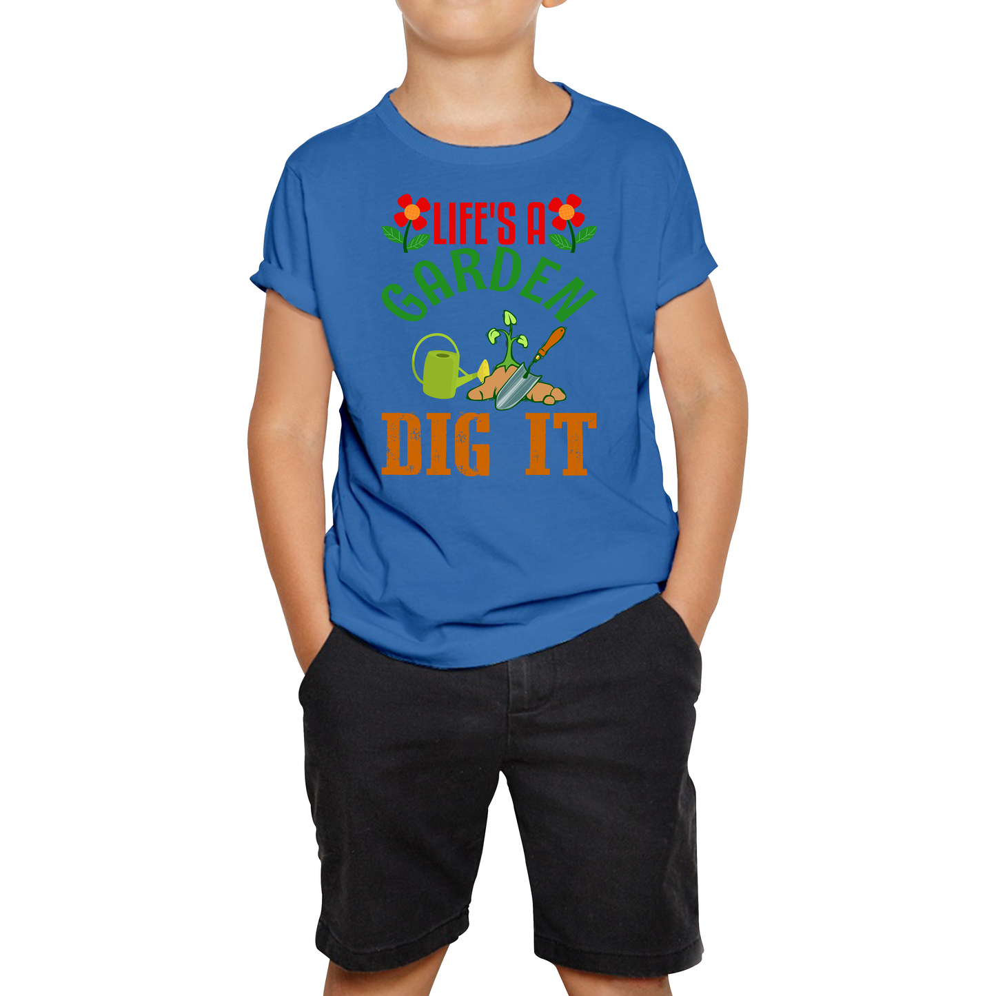 Life's A Garden Dig it Gardening T Shirt