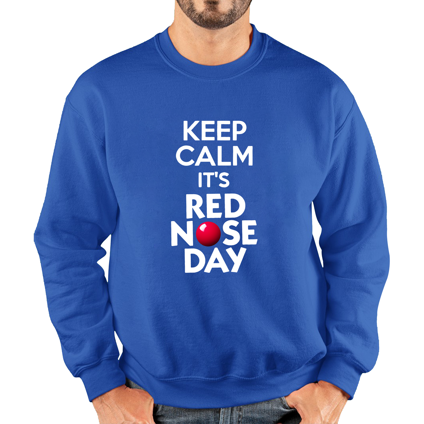Keep Calm Its Red Nose Day Comic Relief Sweatshirt