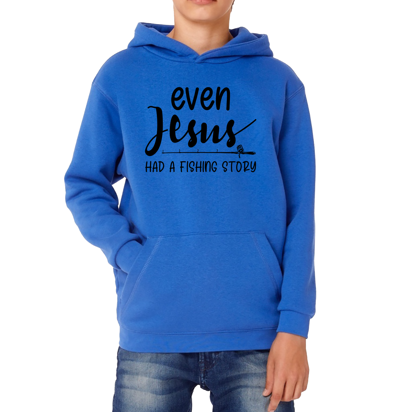 Even Jesus Had A Fishing Story Hoodie