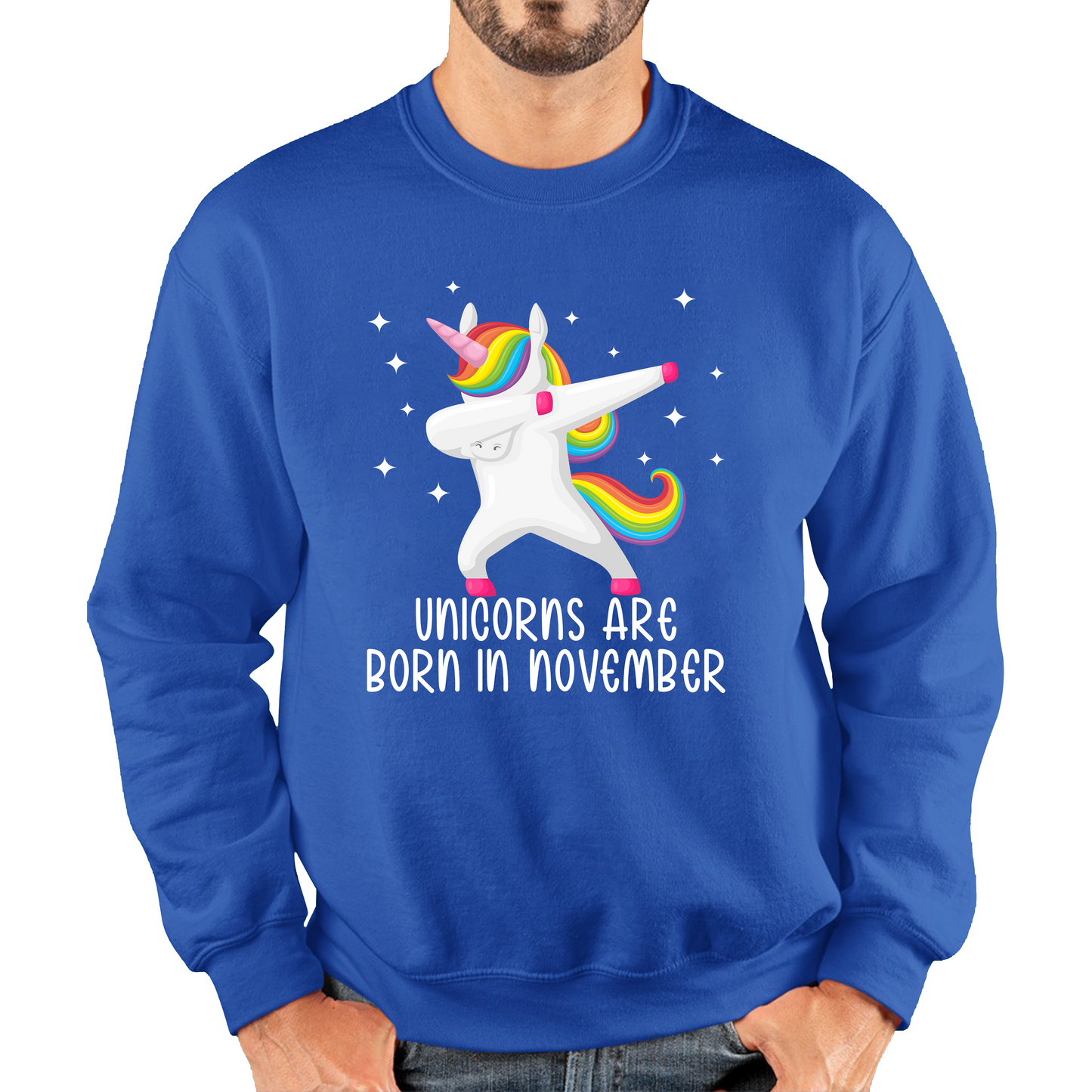Unicorns Are Born In November Dabbing Unicorn Funny Birthday Month Novelty Slogan Unisex Sweatshirt
