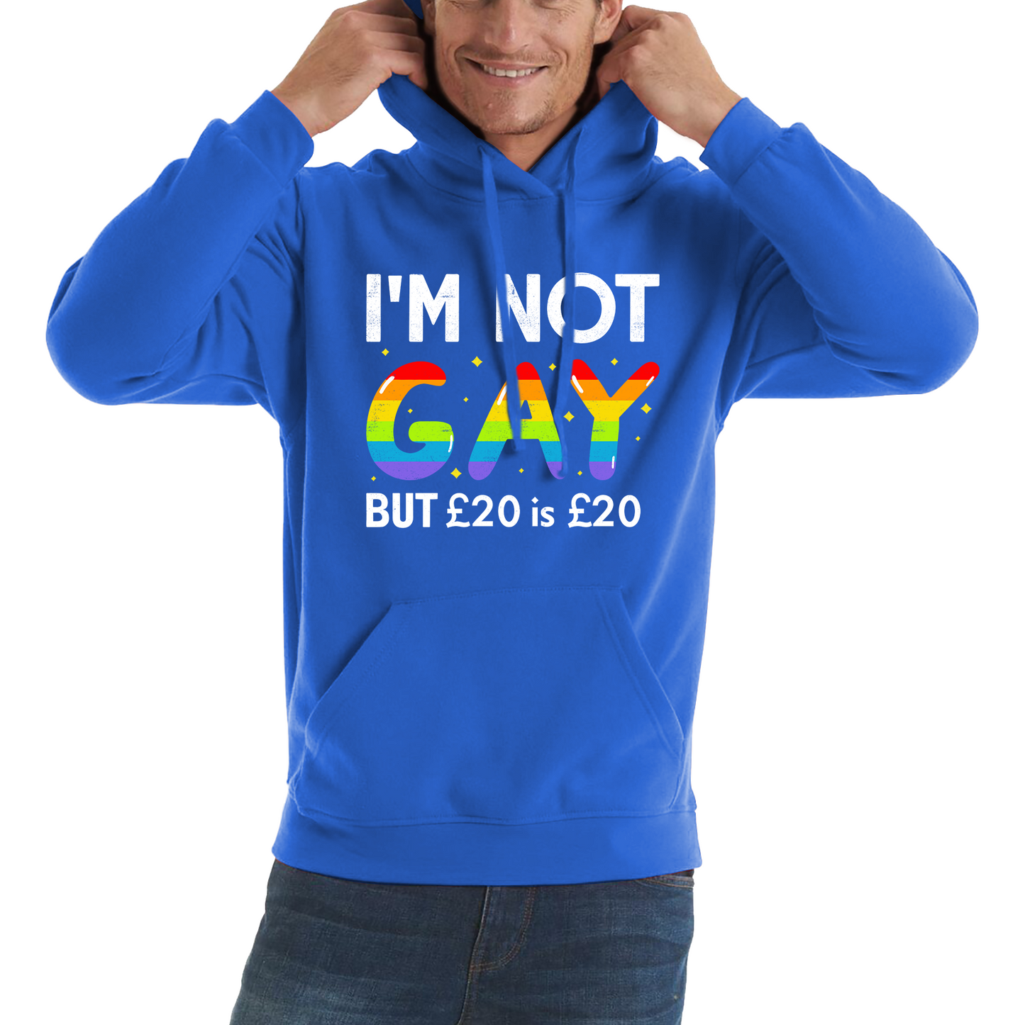 I'm Not Gay But 20 Pounds Is 20 Pounds Funny Lgpt Hoodie