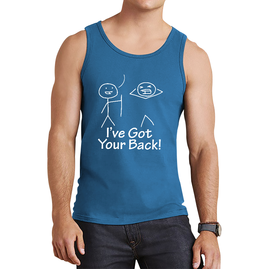 I've Got Your Back Funny Tank Top