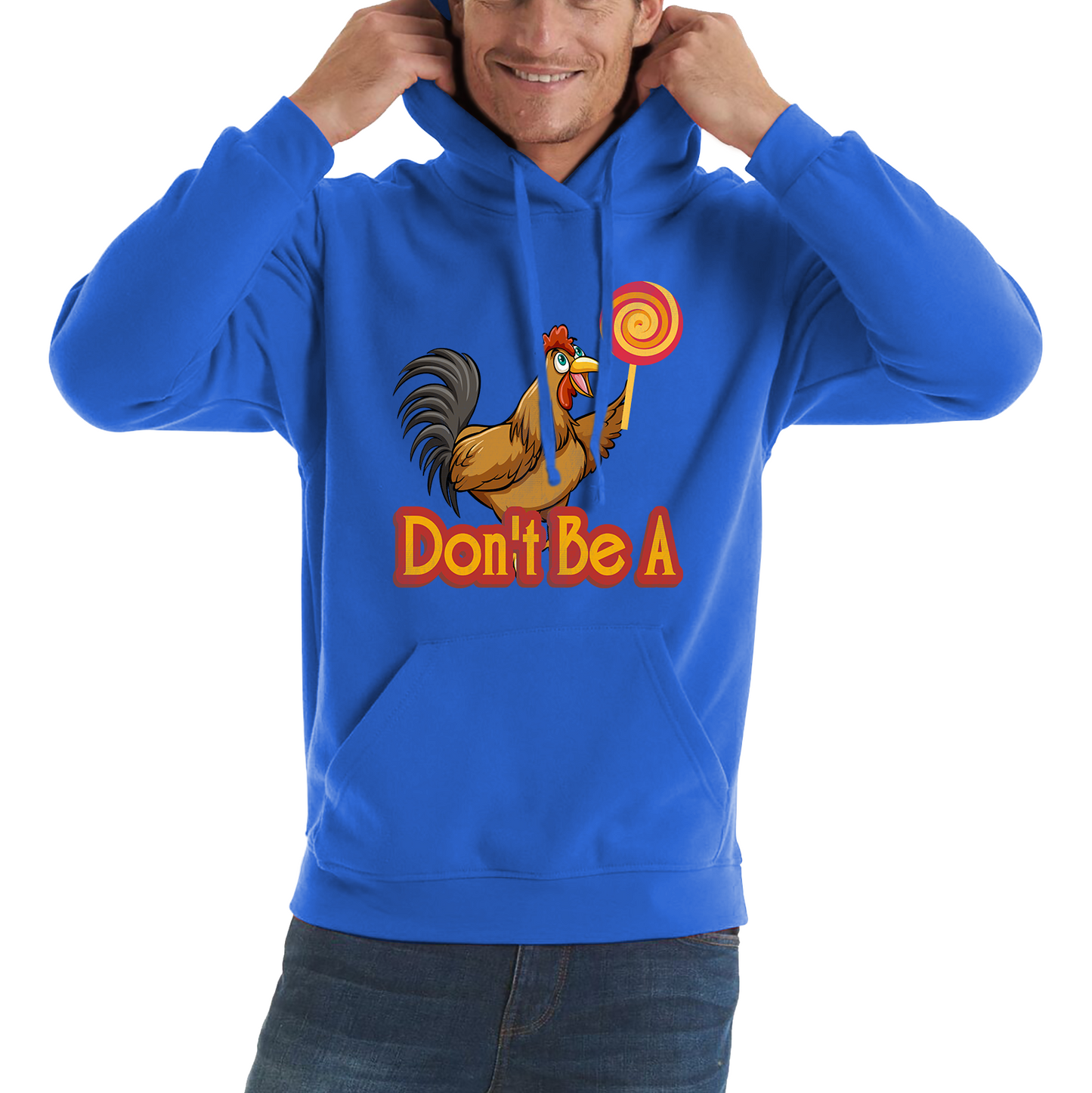 Don't be A Cock Sucker Rooster Lollipop Candy Funny Hoodie