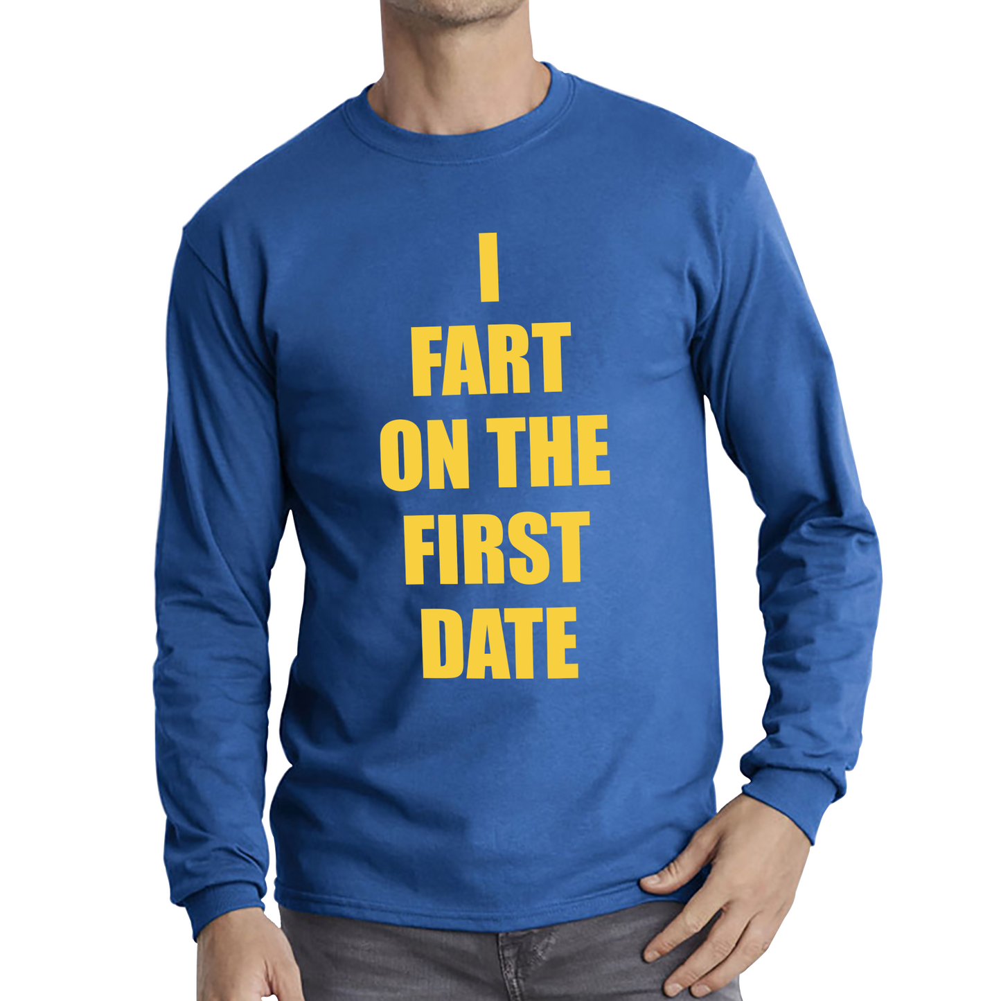 I Fart On The First Date Funny T Shirt