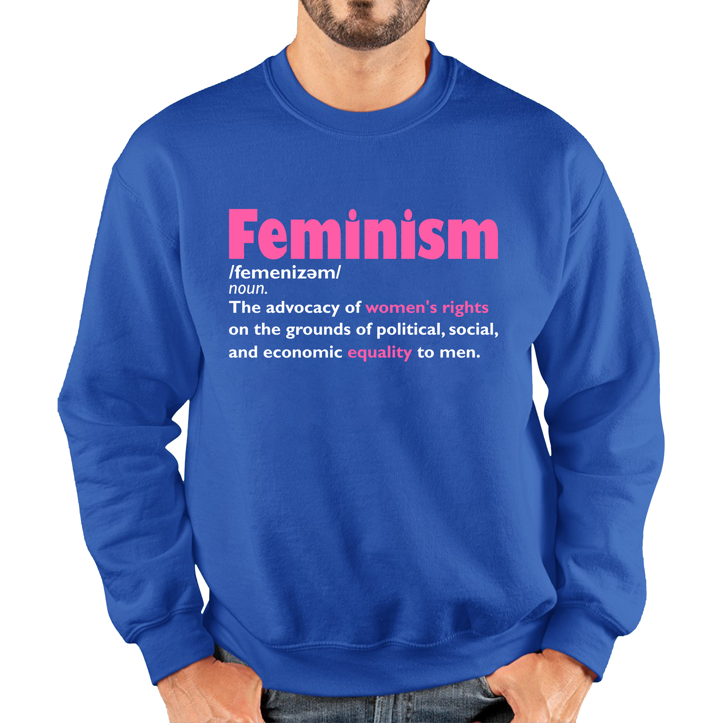 Feminism Definition Feminist We Should Be Feminists Women Rights Girl Power Equality Feminist Unisex Sweatshirt