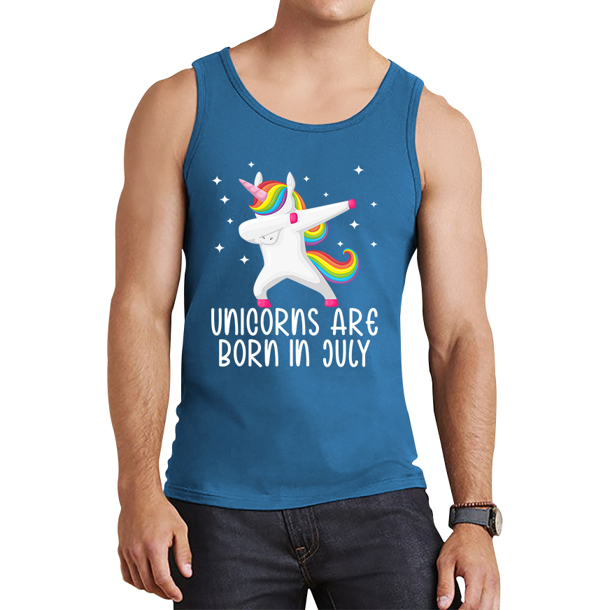Unicorns Are Born In July Dabbing Unicorn Funny Birthday Month Novelty Slogan Tank Top