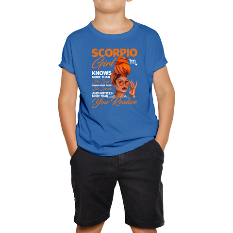 Scorpio Girl Knows More Than Think More Than Horoscope Zodiac Astrological Sign Birthday Kids Tee