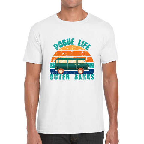 Pogue Life Outer Banks  Beach Surf Van Vintage Retro Surfing TV Series JJ Maybank Outer Banks Show OBX Fans Mens Tee Top