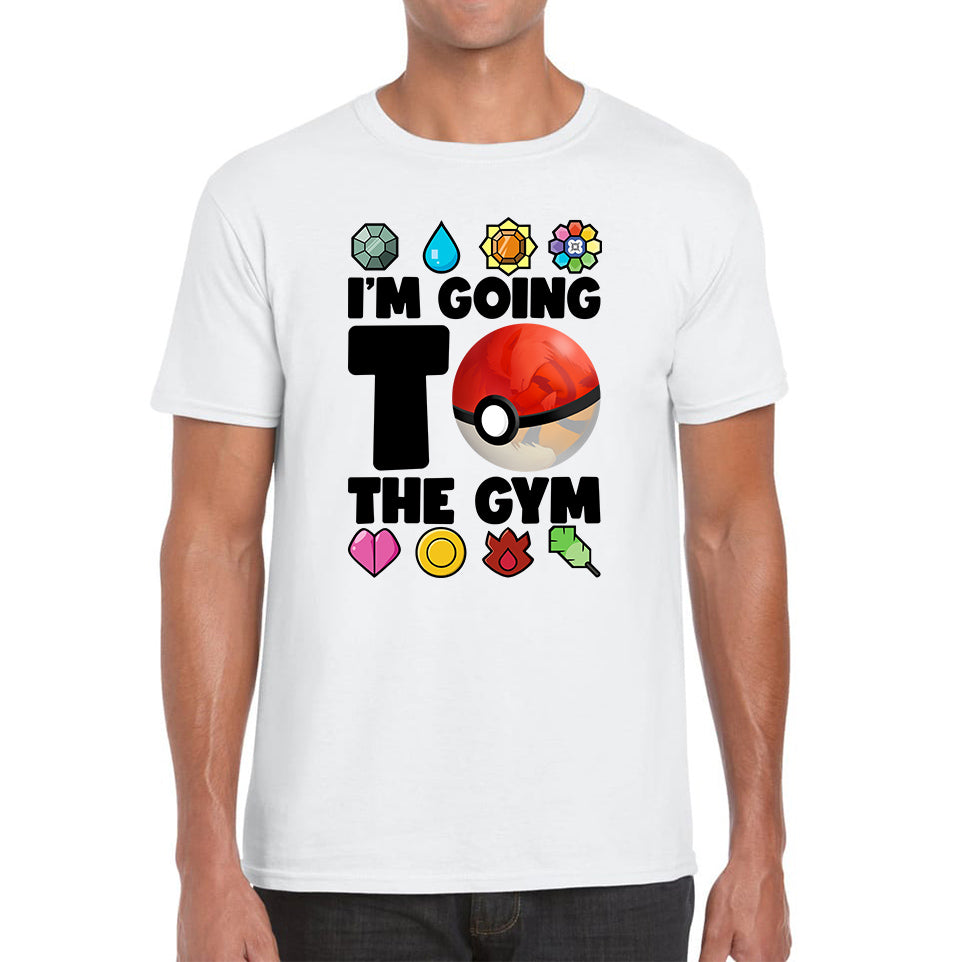 I'm Going To The Gym Pokémon Go Funny Pokémon Gym Trainer Gamer Nerd Parody Mens Tee Top