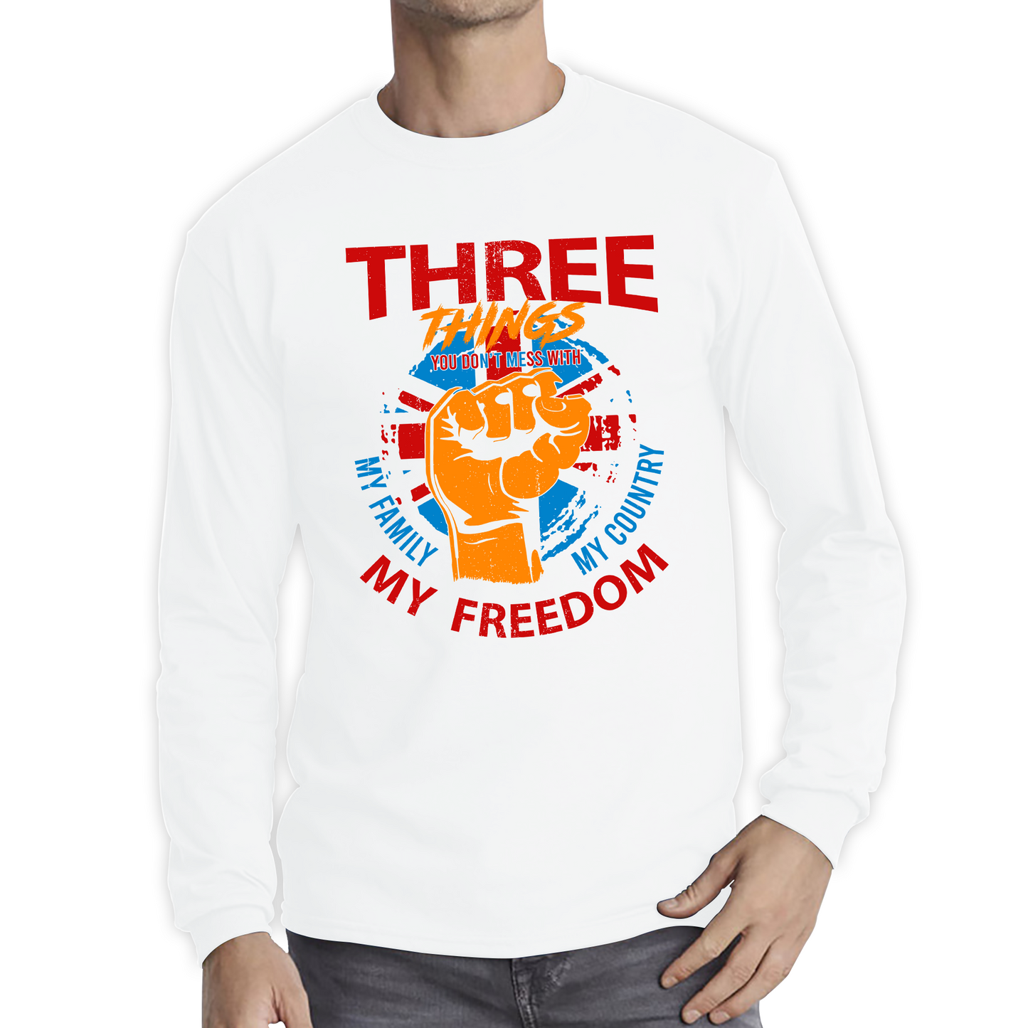 Three Things You Don't Mess With My Family My Country And My Freedom United Kingdom Flag Patriotic T Shirt