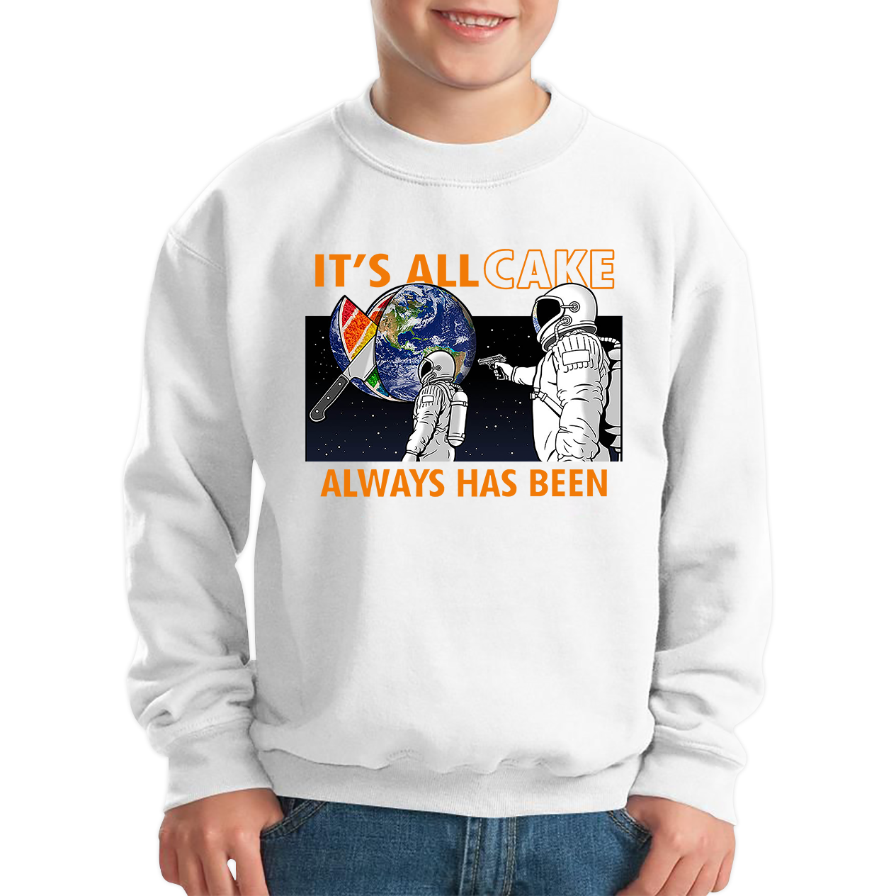 It's All Cake (Always Has Been) Astronaut Space Picture Sweatshirt