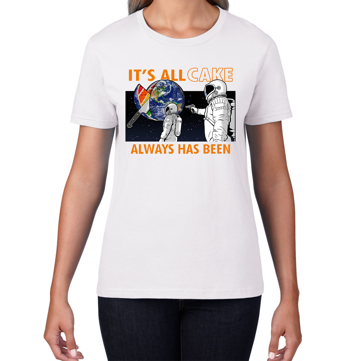 It's All Cake (Always Has Been) Astronaut Space Picture T Shirt
