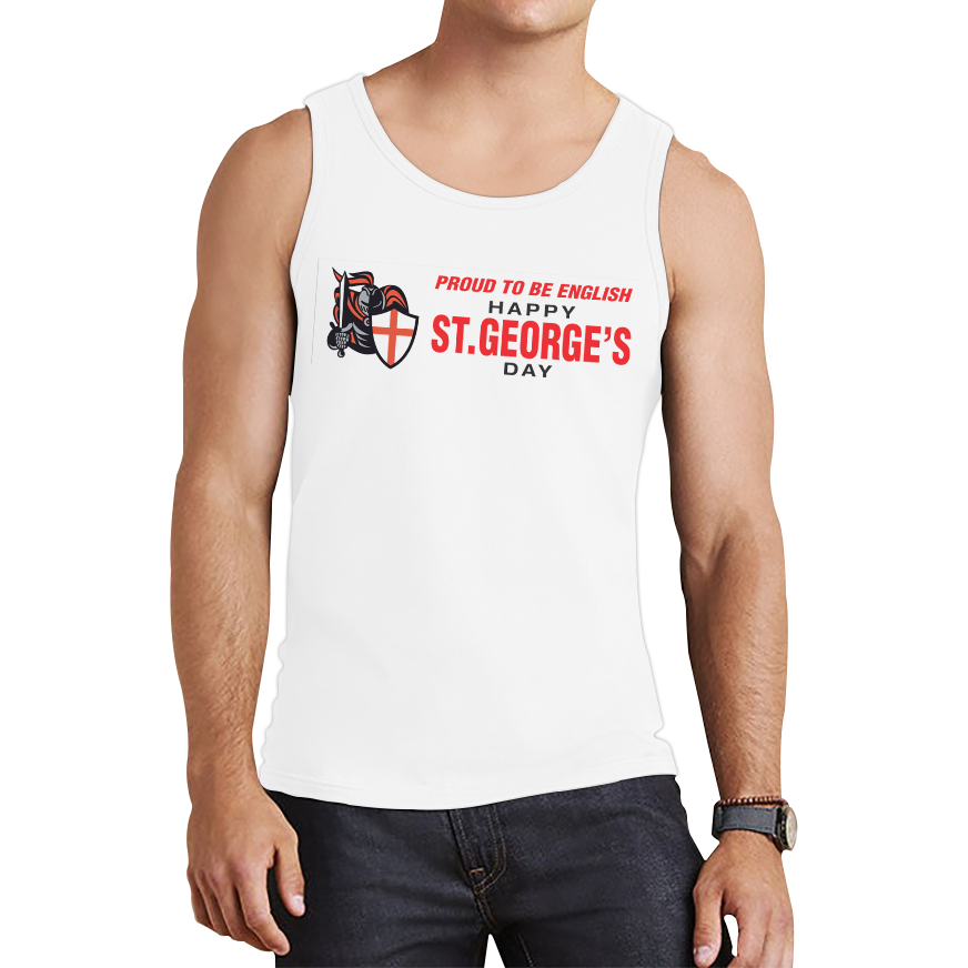 Proud To Be English Happy St. George's Day Knight Saint George Tank Top