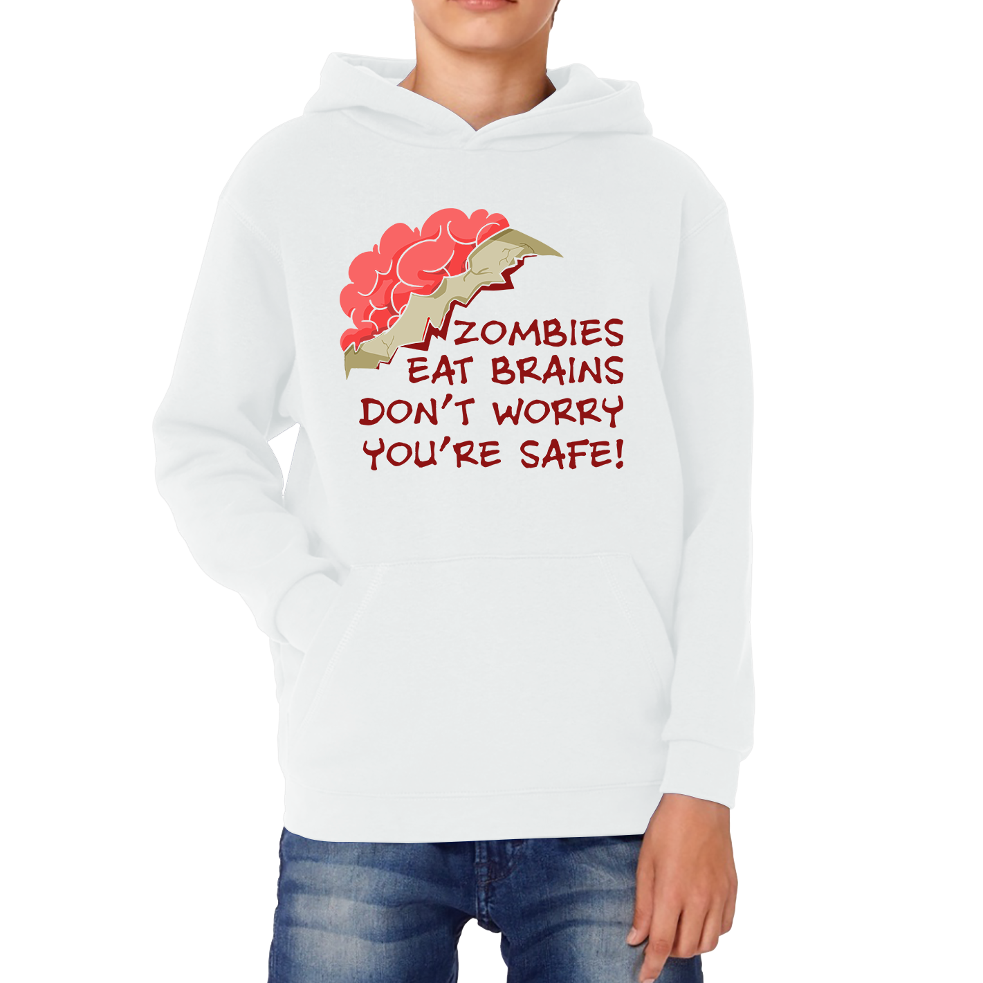 Zombies Eat Brains Don't Worry You're Safe Funny Hoodie