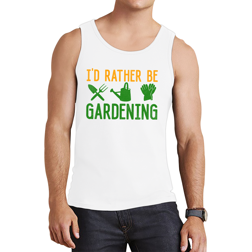 I'd Rather Be Gardening Funny Tank Top