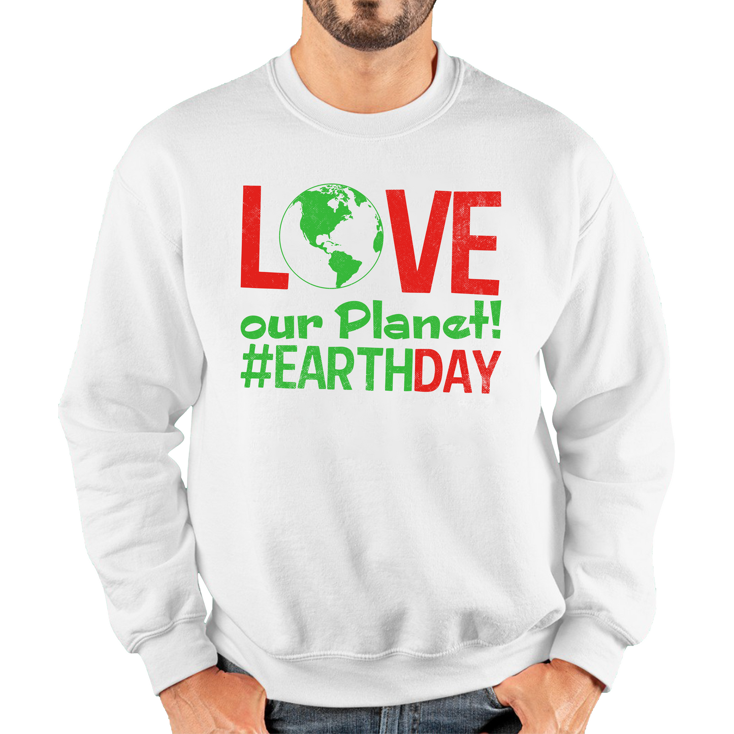 Love Our Planet Earth Day Sweatshirt