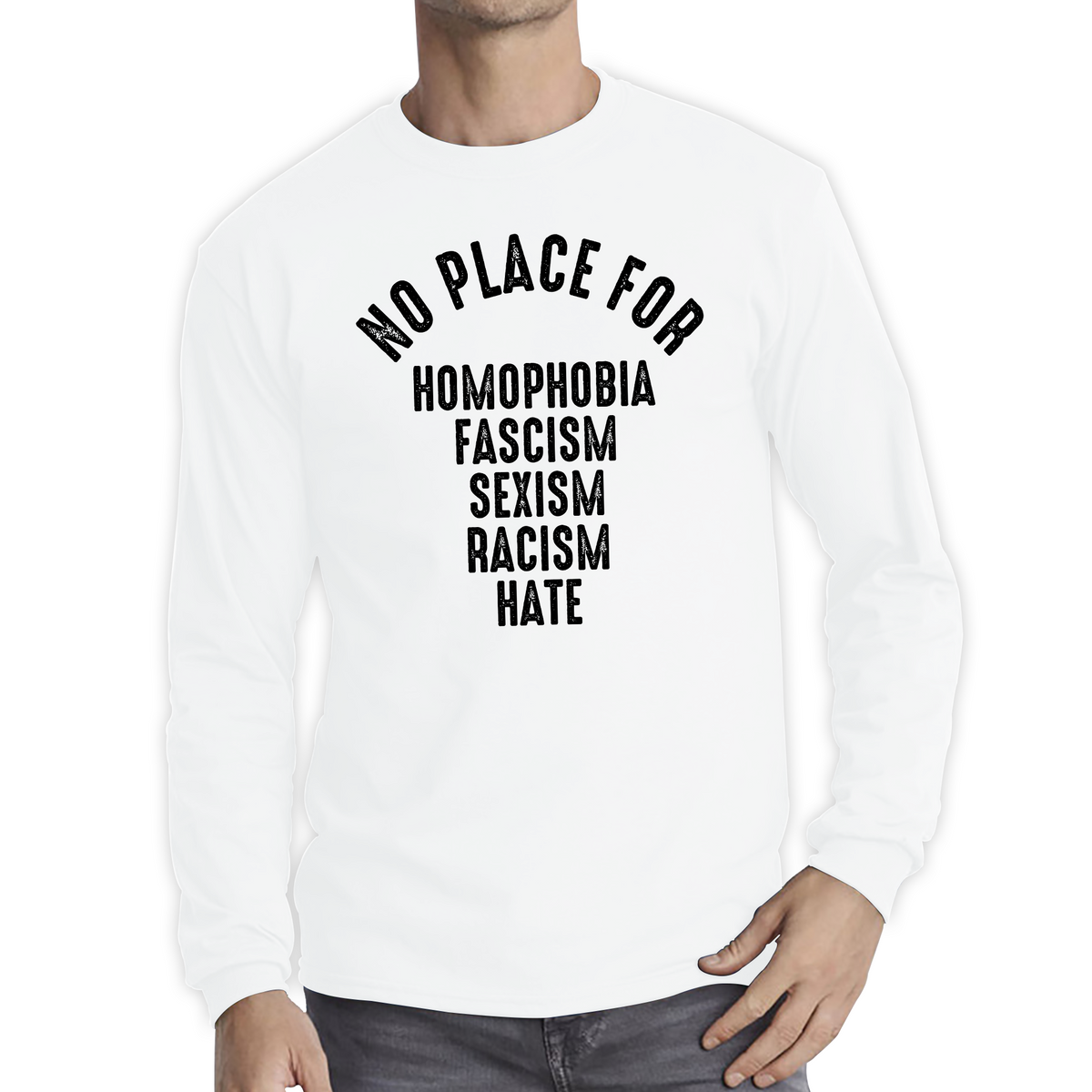 No Place For Homophobia Fascism Sexism Racism Hate T Shirt