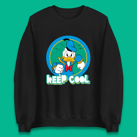 Keep Cool Donald Duck Animated Cartoon Character Angry Duck Disneyland Trip Disney Vacations Unisex Sweatshirt