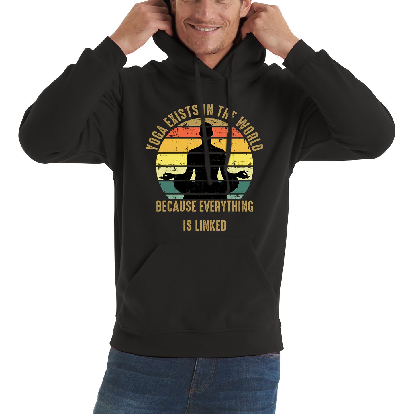 Yoga Exist In The World Because Everything Is Linked Hoodie