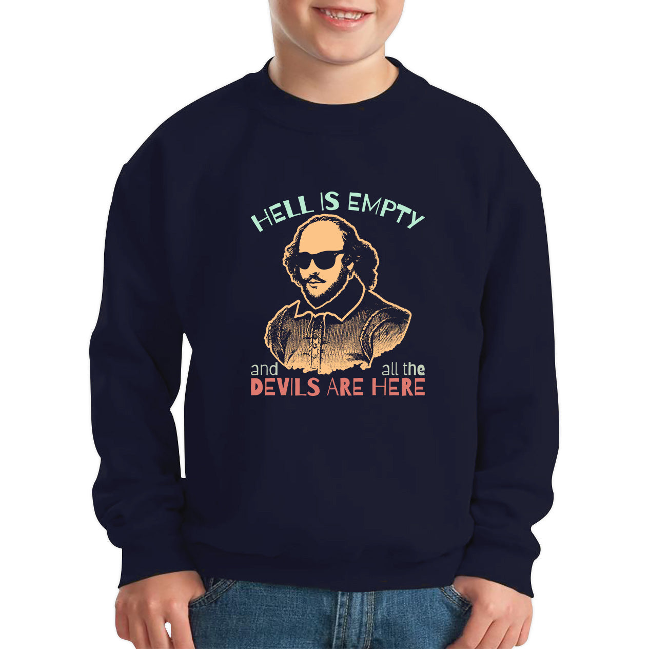 William Shakespeare Quote Hell Is Empty And All The Devils Are Here National Shakespeare Day Kids Jumper
